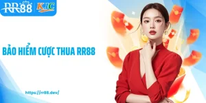 Bảo Hiểm Cược Thua RR88